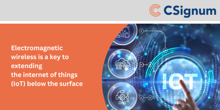 Electromagnetic wireless is a key to extending  the internet of things (IoT) below the surface