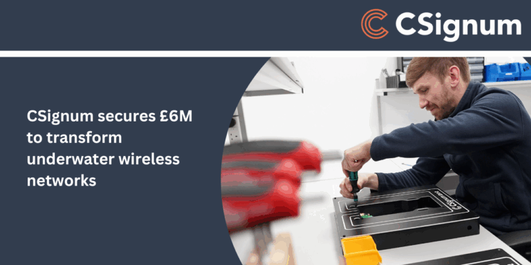 CSignum secures £6M to transform underwater wireless networks